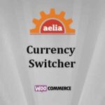 Aelia Currency Switcher for WooCommerce 5.1.3.240205
