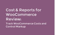 Cost and Reports for WooCommerce 3.1.3