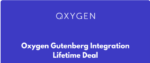 Oxygen Gutenberg Integration with Original License