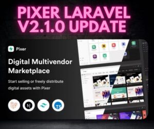 Pixer – React Laravel Multivendor Digital Marketplace 5.5.0