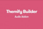 Themify Builder Audio Addon With Original Licence