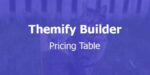 Themify Builder Pricing Table Addon With Original Licence