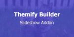 Themify Builder Slideshow Addon With Original Licence