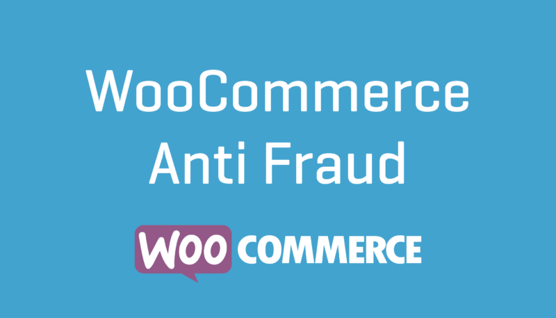 WooCommerce Anti Fraud 5.8.2