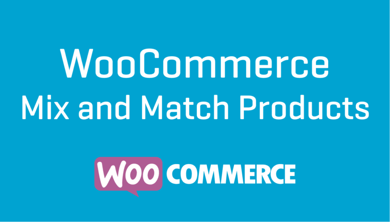 WooCommerce Mix and Match Products 2.7.0