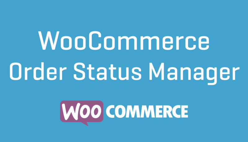 WooCommerce Order Status Manager 1.15.1