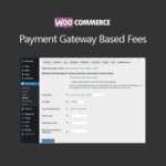 WooCommerce Payment Gateway Based Fees 4.1