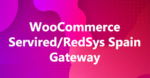 WooCommerce Servired/RedSys Spain Gateway 20.3.0