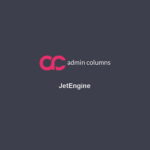 Admin Columns Pro Jet Engine 1.1.3