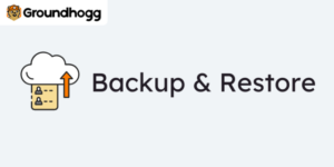 Groundhogg – Backup Restore 1.2
