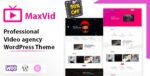 MaxVid – Video Agency WordPress Theme 3.0