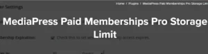 MediaPress Paid Memberships Pro Storage Limit 1.0.0