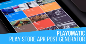 Playomatic – Play Store Automatic Post Generator – CodeRevolution 1.8.6