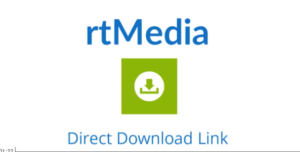 rtMedia Direct Download Link 1.2.3