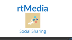 rtMedia Social Sharing 1.1.6