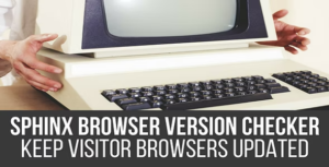 Sphinx Browser Version Checker Plugin – CodeRevolution 1.5.9