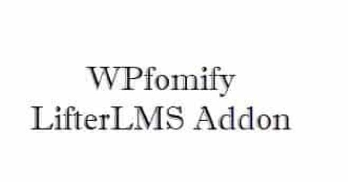 WPfomify LifterLMS Addon 1.0.0