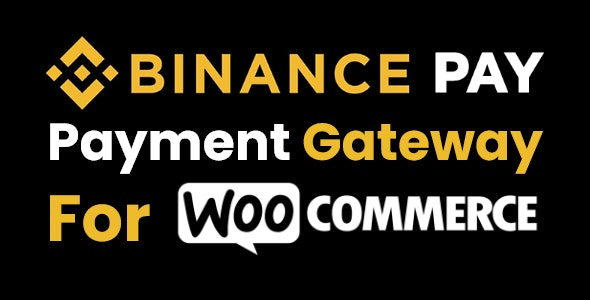 Binance Pay Payment Gateway for WooCommerce 1.0.2