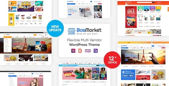 BosMarket - Flexible Multivendor Elementor WooCommerce WordPress Theme (12 Indexes + Mobile Layouts) 2.0.9