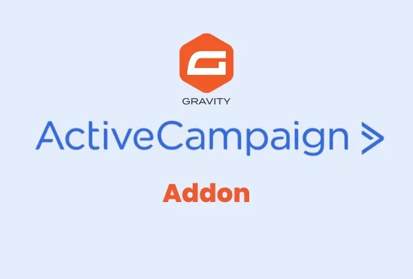Gravity Forms Active Campaign Addon 2.2.0