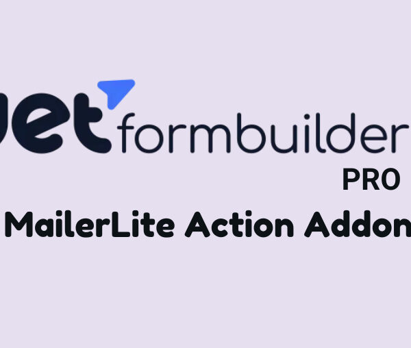 JetFormBuilder Pro MailerLite Action Addon 1.0.4