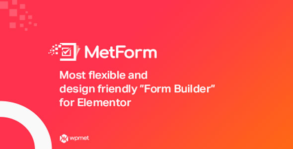 MetForm Pro – Advanced Elementor Form Builder 3.9.6