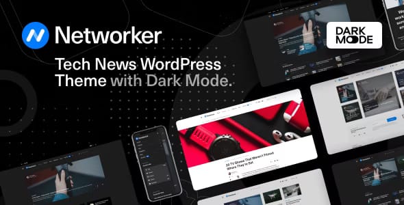 Networker Theme - Tech News WordPress Theme with Dark Mode 1.2.2