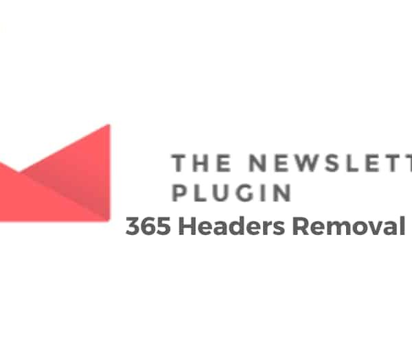 Newsletter Office 365 Headers Removal Addon 1.0.6