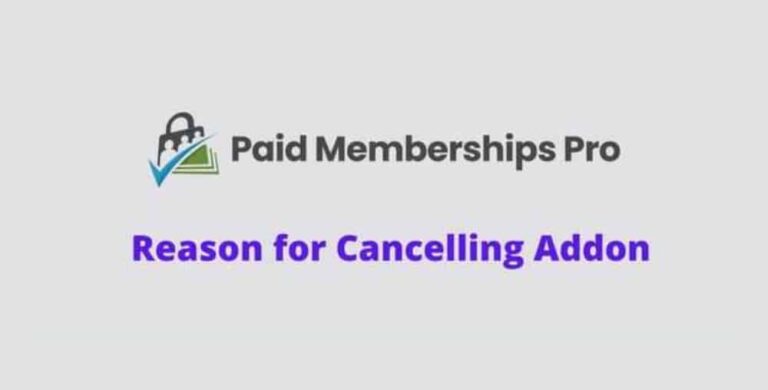 Paid Memberships Pro Reason for Cancelling Addon 1.1
