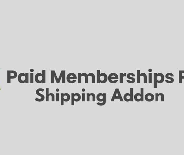 Paid Memberships Pro Shipping Addon 2.0