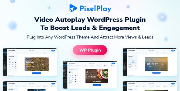 PixelPlay - Video Autoplay And Thumbnail Overlay WordPress Plugin 1.0.0