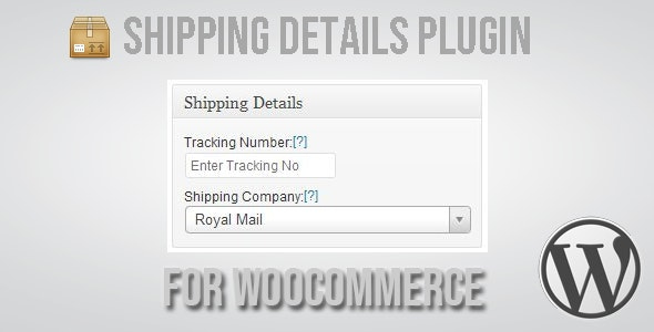 Shipping Details Plugin for WooCommerce 1.8.0.7