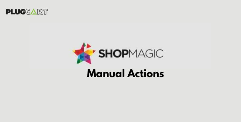 ShopMagic Manual Actions 1.7.25