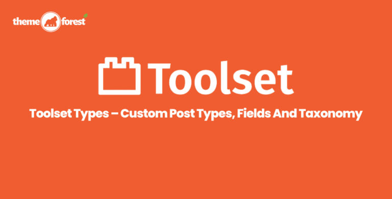 Toolset Types – Custom Post Types, Fields And Taxonomy 3.6.1