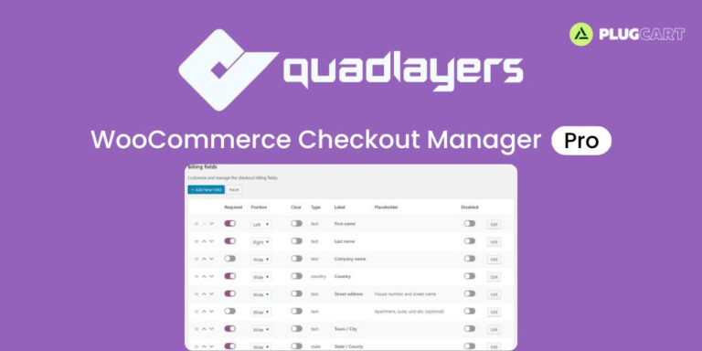 WooCommerce Checkout Manager PRO – Quadlayers 7.6.2