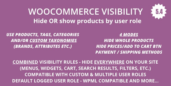 WooCommerce Hide Products, Categories, Prices, Payment and Shipping by User Role 5.2