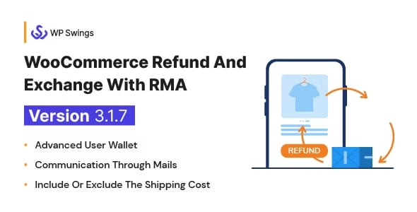 WooCommerce Refund And Exchange with RMA - Warranty Management, Refund Policy, Manage User Wallet 3.2.8