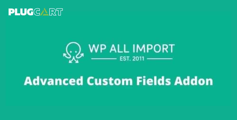WP All Import Advanced Custom Fields -beta-1.4 Addon 4.0.1 WP All Import Advanced Custom Fields -beta-1.4 Addon 4.0.1