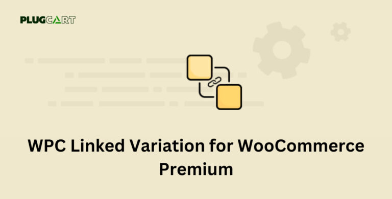 WPC Linked Variation for WooCommerce Premium 4.3.8